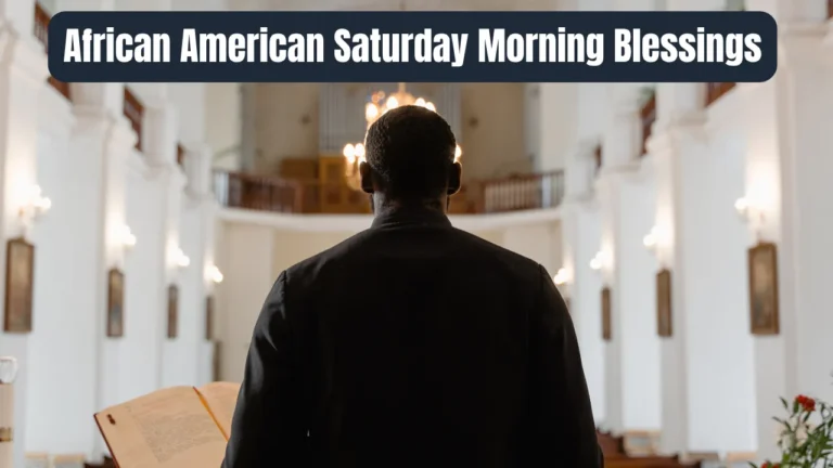 African American Saturday Morning Blessings