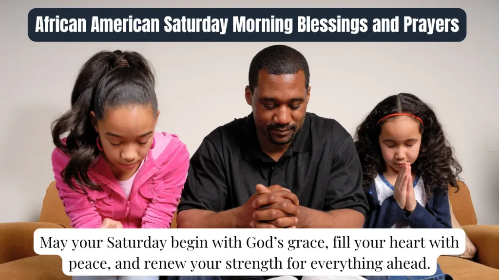 African American Saturday Morning Blessings and Prayers