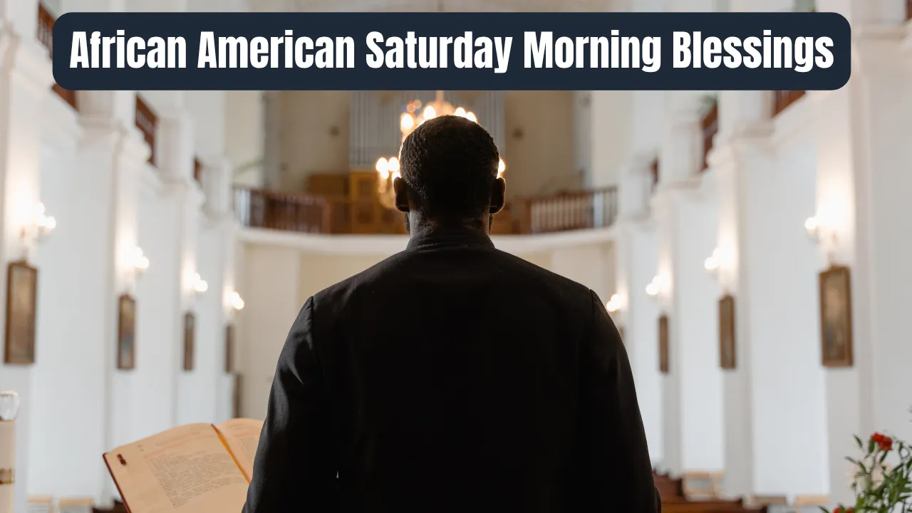 African American Saturday Morning Blessings
