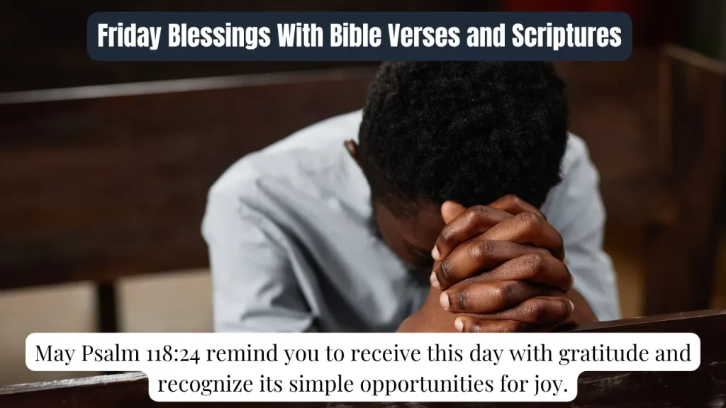 Friday Blessings With Bible Verses and Scriptures