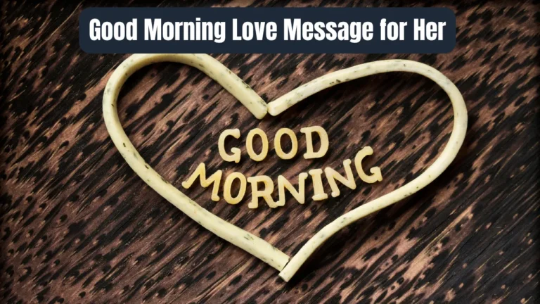 Good Morning Love Message for Her