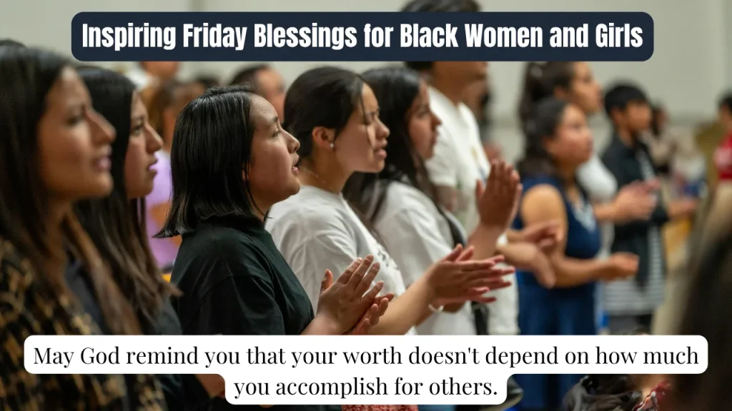 Inspiring Friday Blessings for Black Women and Girls