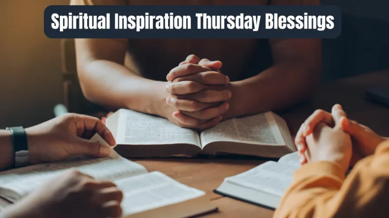 Spiritual Inspiration Thursday Blessings