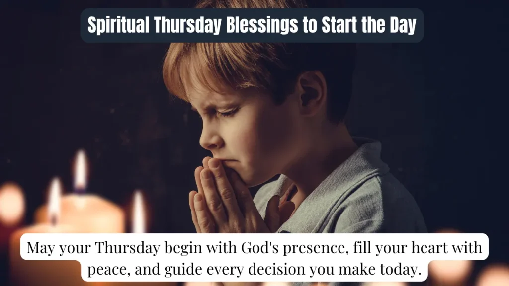 Spiritual Thursday Blessings to Start the Day