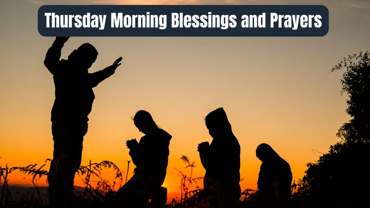 Thursday Morning Blessings and Prayers