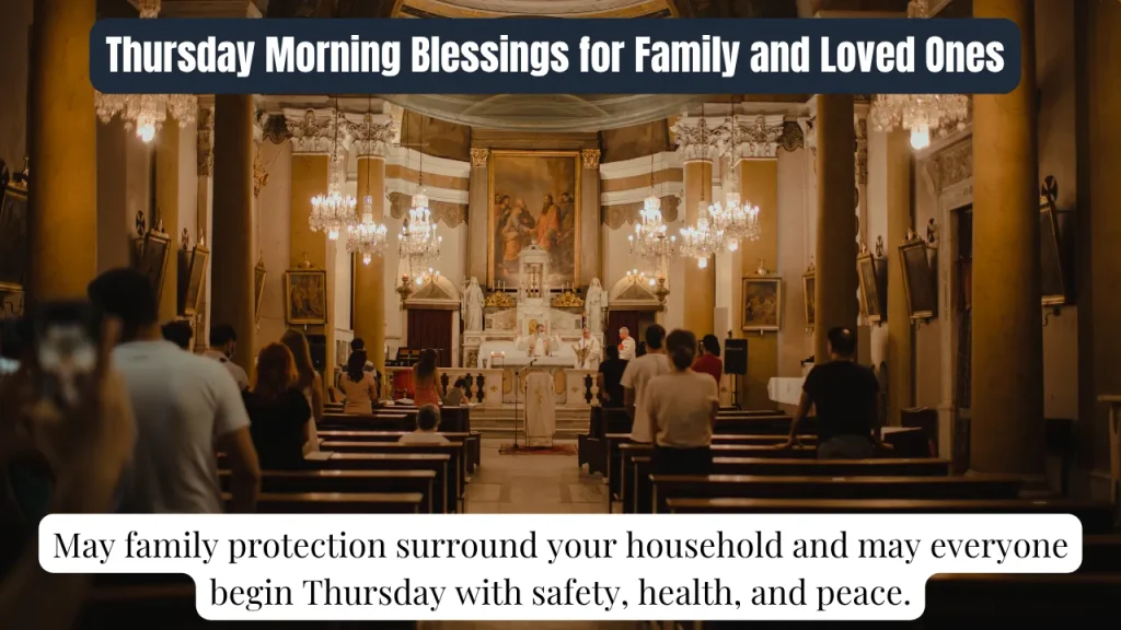 Thursday Morning Blessings for Family and Loved Ones
